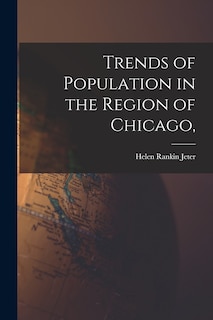 Couverture_Trends of Population in the Region of Chicago,