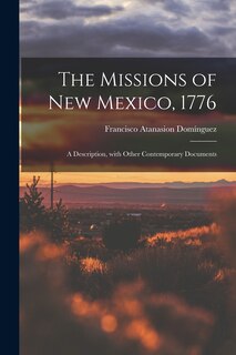 Couverture_The Missions of New Mexico, 1776; a Description, With Other Contemporary Documents