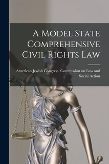 Front cover_A Model State Comprehensive Civil Rights Law