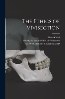 Front cover_The Ethics of Vivisection