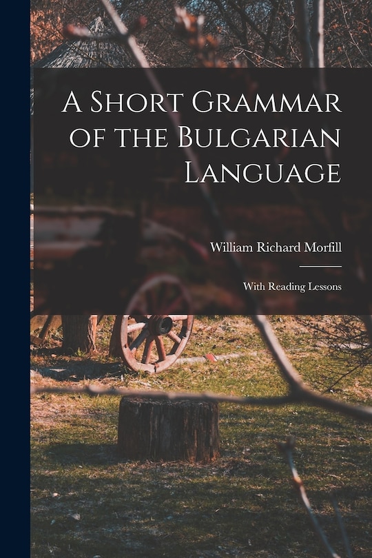 Couverture_A Short Grammar of the Bulgarian Language
