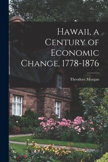 Couverture_Hawaii, a Century of Economic Change, 1778-1876