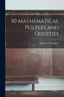 Front cover_50 Mathematical Puzzles and Oddities