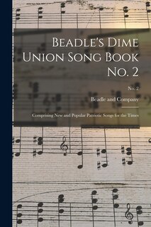 Couverture_Beadle's Dime Union Song Book No. 2