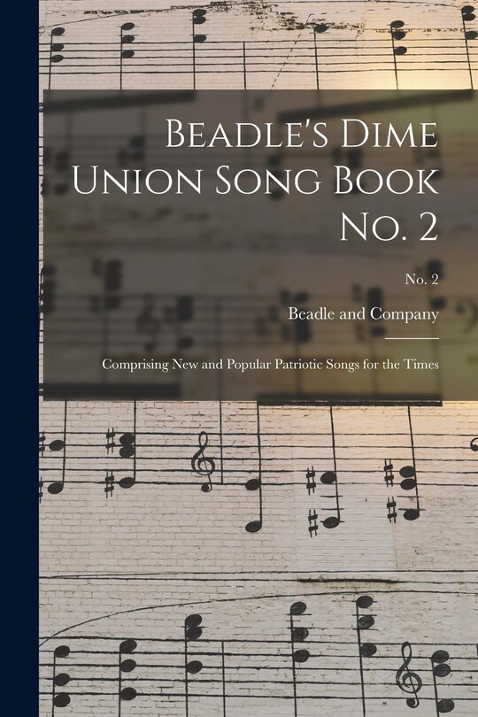 Couverture_Beadle's Dime Union Song Book No. 2
