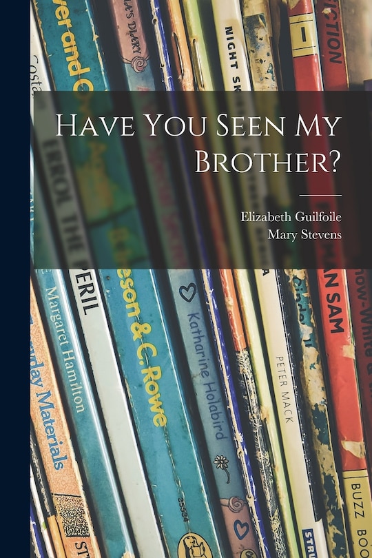 Couverture_Have You Seen My Brother?