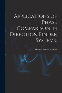 Front cover_Applications of Phase Comparison in Direction Finder Systems.