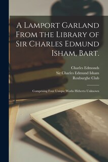 Front cover_A Lamport Garland From the Library of Sir Charles Edmund Isham, Bart.