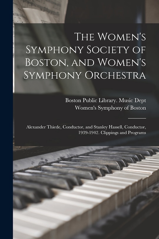 Couverture_The Women's Symphony Society of Boston, and Women's Symphony Orchestra