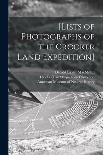 Front cover_[Lists of Photographs of the Crocker Land Expedition]