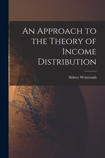 Couverture_An Approach to the Theory of Income Distribution