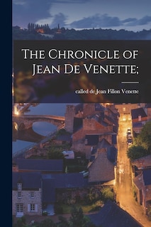 Front cover_The Chronicle of Jean De Venette;