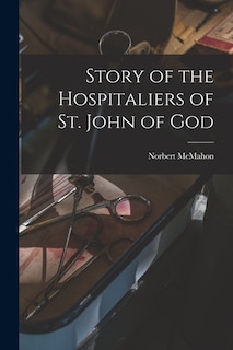 Couverture_Story of the Hospitaliers of St. John of God