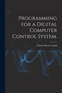 Front cover_Programming for a Digital Computer Control System.