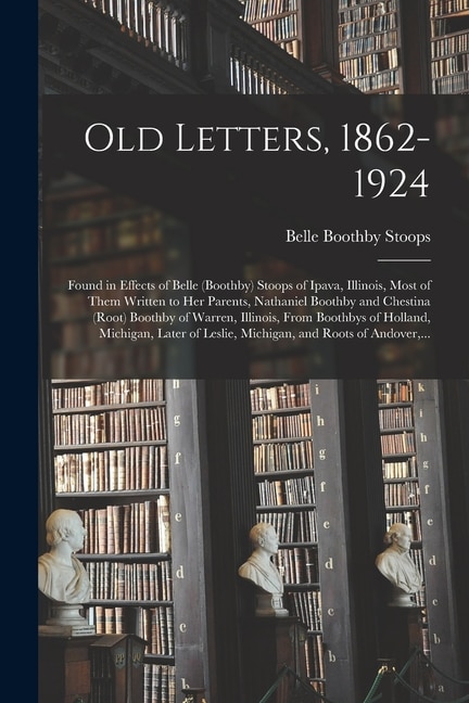 Couverture_Old Letters, 1862-1924