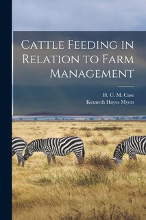 Front cover_Cattle Feeding in Relation to Farm Management