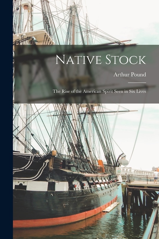 Couverture_Native Stock; the Rise of the American Spirit Seen in Six Lives