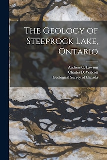 Front cover_The Geology of Steeprock Lake, Ontario [microform]
