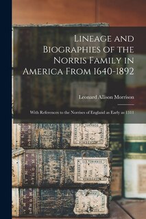 Couverture_Lineage and Biographies of the Norris Family in America From 1640-1892