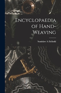 Front cover_Encyclopaedia of Hand-weaving