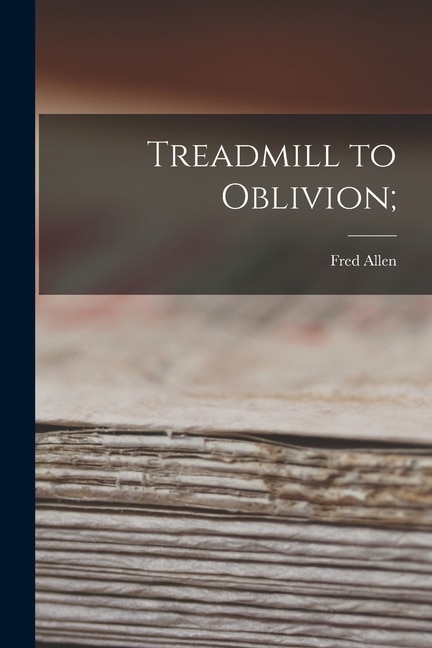 Couverture_Treadmill to Oblivion;