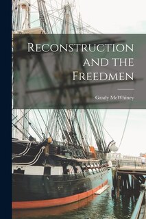 Couverture_Reconstruction and the Freedmen