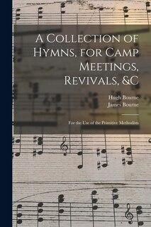 Couverture_A Collection of Hymns, for Camp Meetings, Revivals, &c