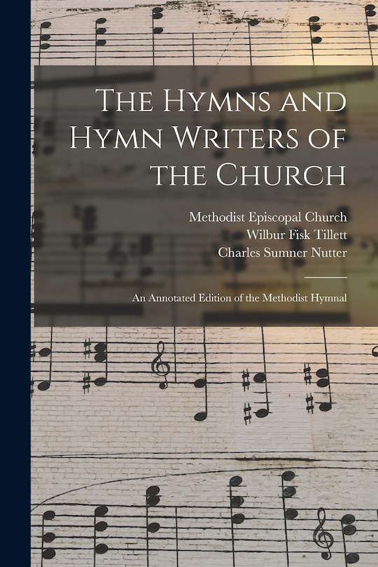 Front cover_The Hymns and Hymn Writers of the Church