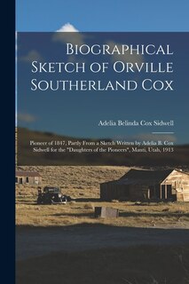 Front cover_Biographical Sketch of Orville Southerland Cox