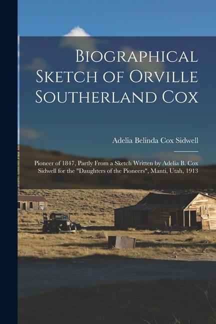 Front cover_Biographical Sketch of Orville Southerland Cox