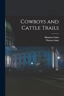 Front cover_Cowboys and Cattle Trails