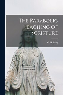 Front cover_The Parabolic Teaching of Scripture