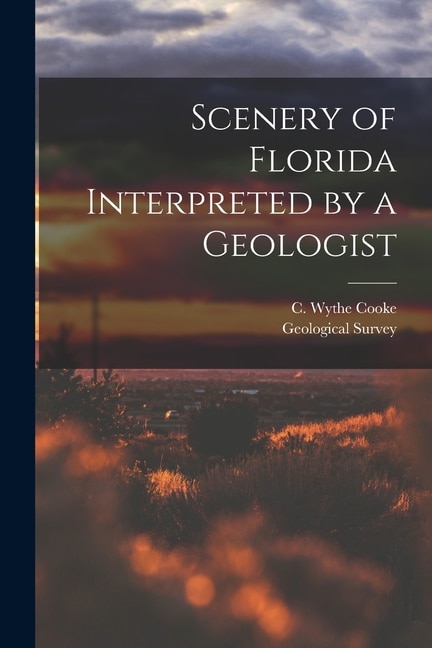 Couverture_Scenery of Florida Interpreted by a Geologist