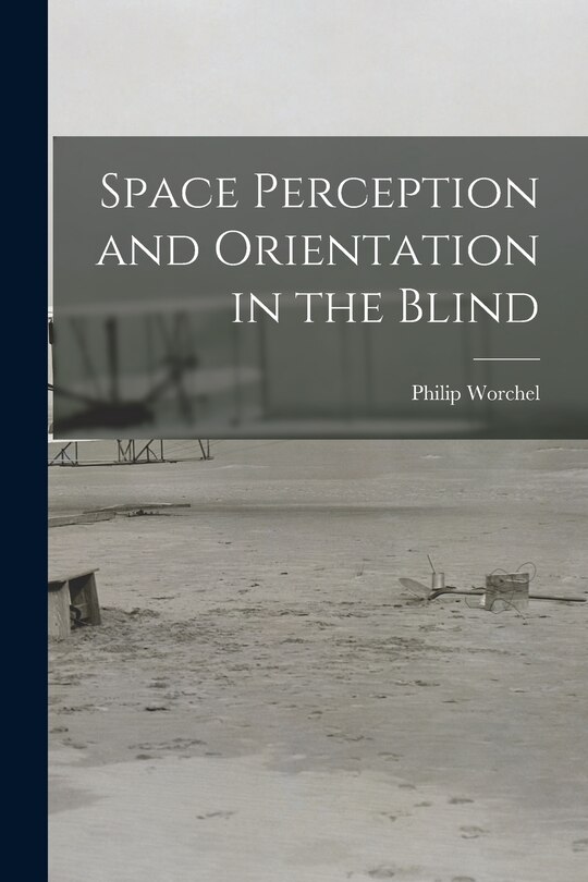 Couverture_Space Perception and Orientation in the Blind