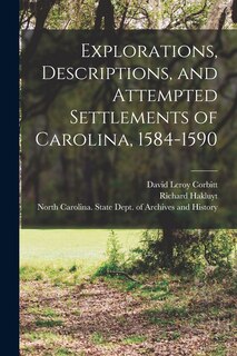 Couverture_Explorations, Descriptions, and Attempted Settlements of Carolina, 1584-1590