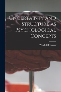 Couverture_Uncertainty and Structure as Psychological Concepts