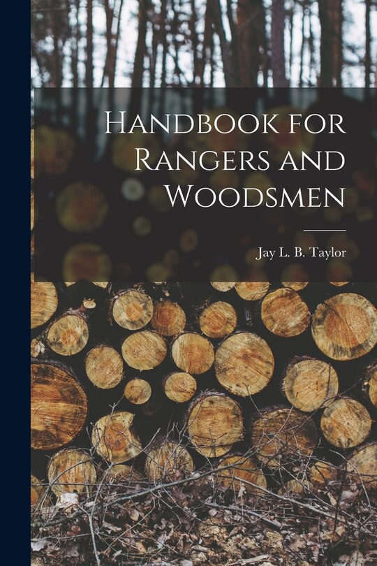 Front cover_Handbook for Rangers and Woodsmen