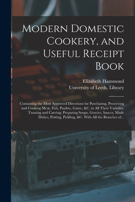 Front cover_Modern Domestic Cookery, and Useful Receipt Book