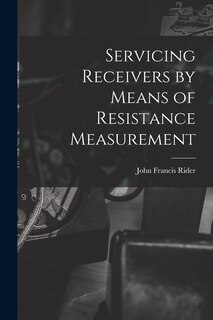 Front cover_Servicing Receivers by Means of Resistance Measurement