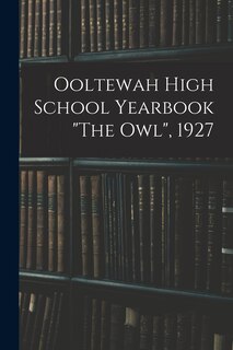 Front cover_Ooltewah High School Yearbook The Owl, 1927
