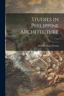 Front cover_Studies in Philippine Architecture; c.1