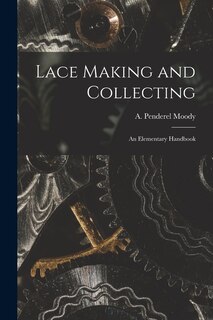Couverture_Lace Making and Collecting