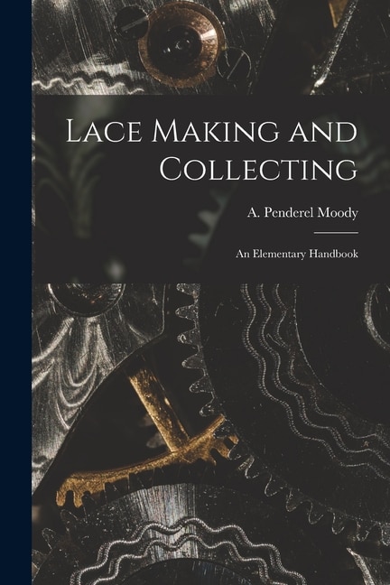 Couverture_Lace Making and Collecting
