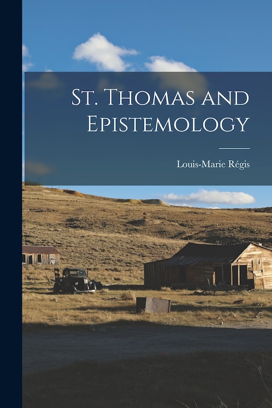 Front cover_St. Thomas and Epistemology