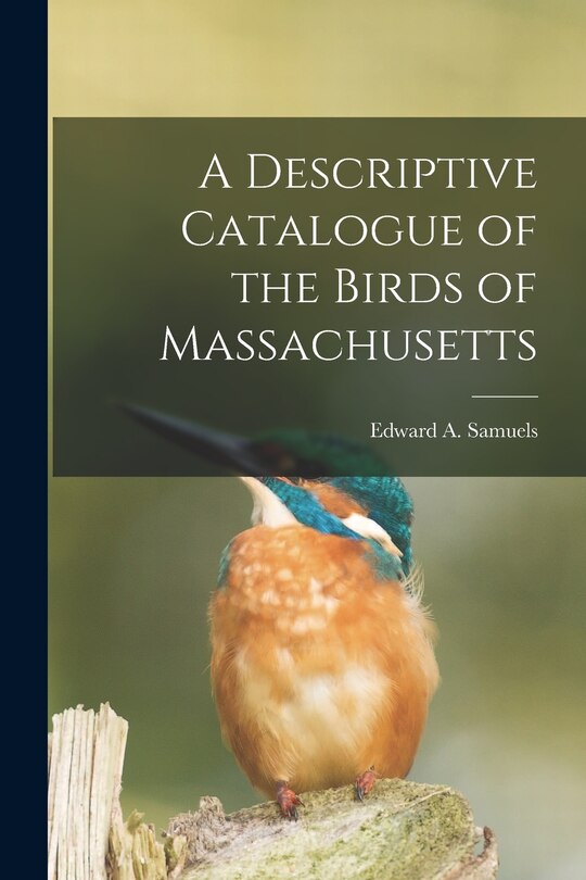 Front cover_A Descriptive Catalogue of the Birds of Massachusetts