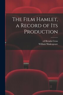 Front cover_The Film Hamlet, a Record of Its Production