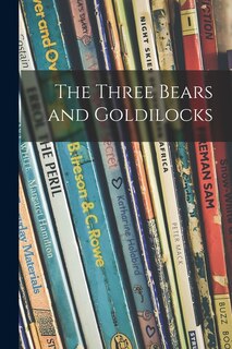 Front cover_The Three Bears and Goldilocks