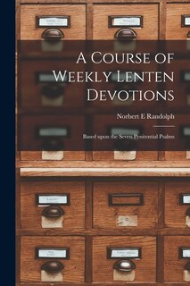 Couverture_A Course of Weekly Lenten Devotions