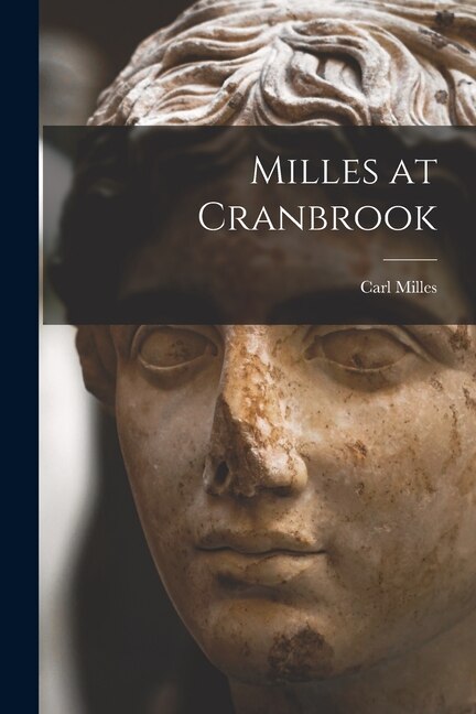 Front cover_Milles at Cranbrook