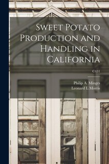 Front cover_Sweet Potato Production and Handling in California; C431